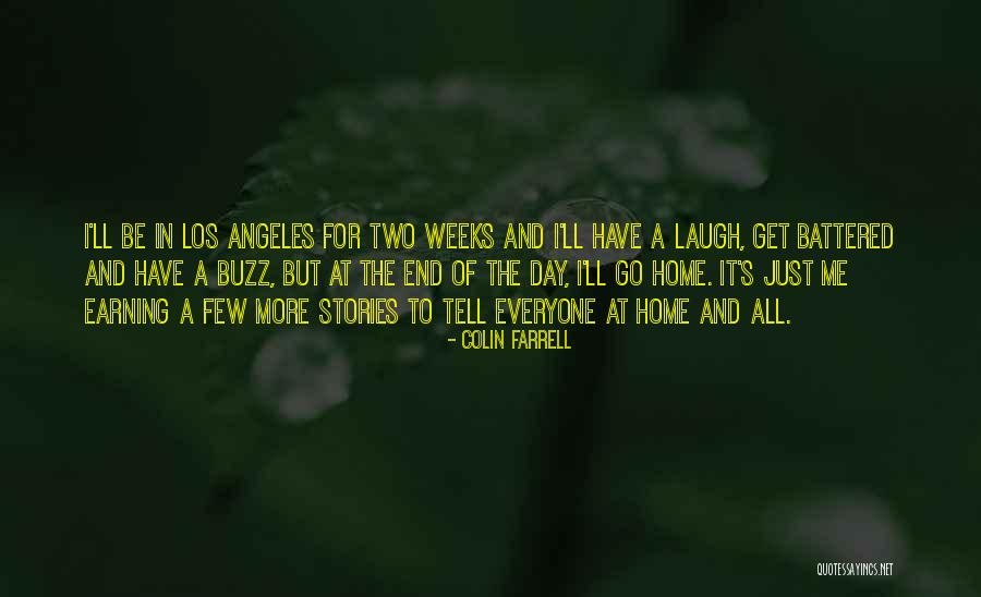 A Laugh A Day Quotes By Colin Farrell A Laugh A Day Quotes By Colin Farrell