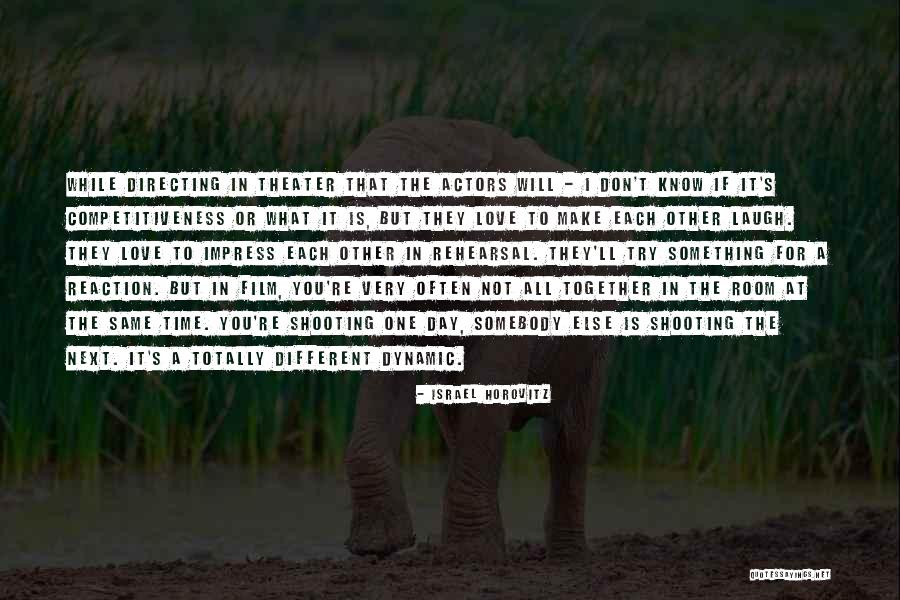 A Laugh A Day Quotes By Israel Horovitz A Laugh A Day Quotes By Israel Horovitz
