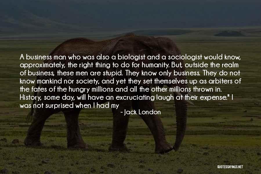 A Laugh A Day Quotes By Jack London A Laugh A Day Quotes By Jack London