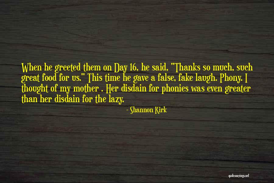 A Laugh A Day Quotes By Shannon Kirk A Laugh A Day Quotes By Shannon Kirk