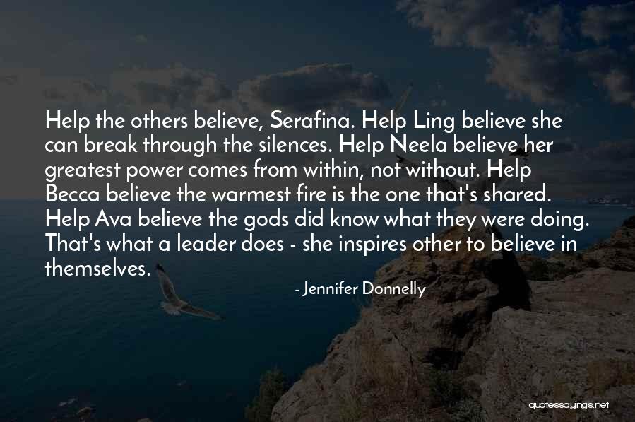 A Leader Inspires Quotes By Jennifer Donnelly A Leader Inspires Quotes By Jennifer Donnelly