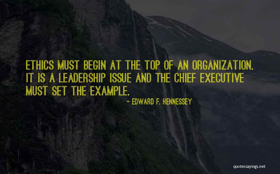 A Leadership Quotes By Edward F. Hennessey