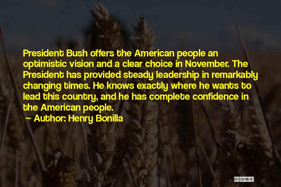 A Leadership Quotes By Henry Bonilla