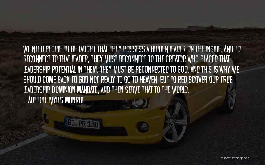 A Leadership Quotes By Myles Munroe