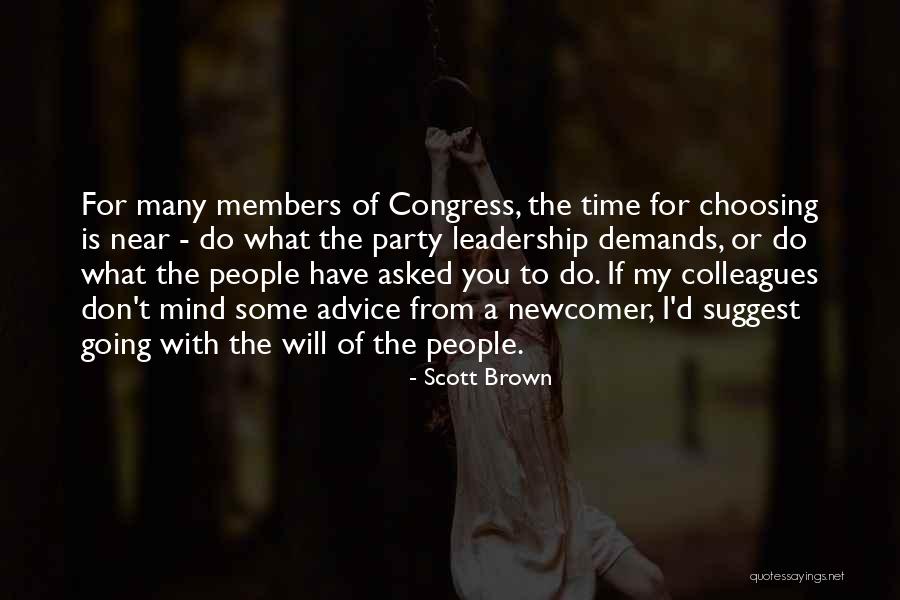 A Leadership Quotes By Scott Brown