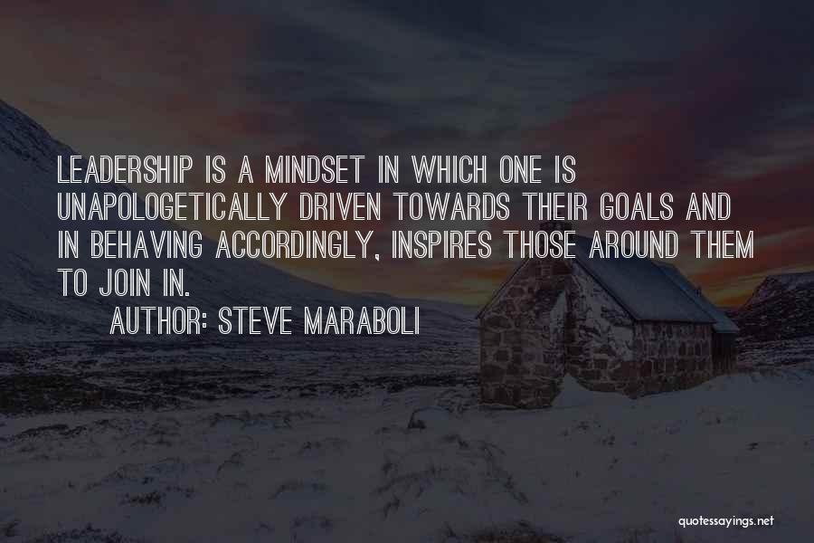 A Leadership Quotes By Steve Maraboli