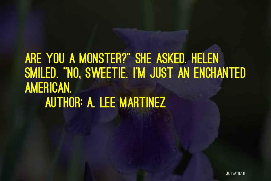 A. Lee Martinez Quotes 1437820