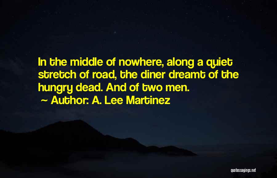 A. Lee Martinez Quotes 1960504