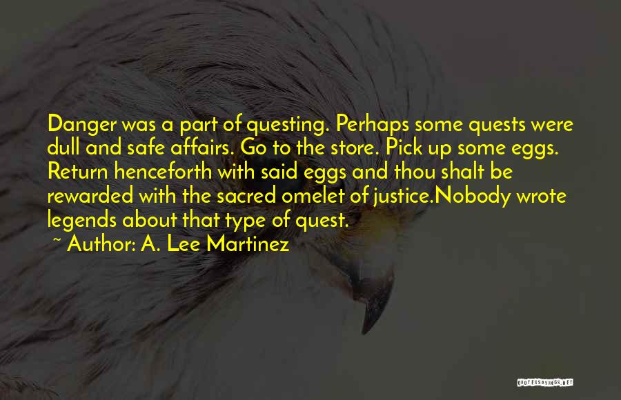 A. Lee Martinez Quotes 2008648