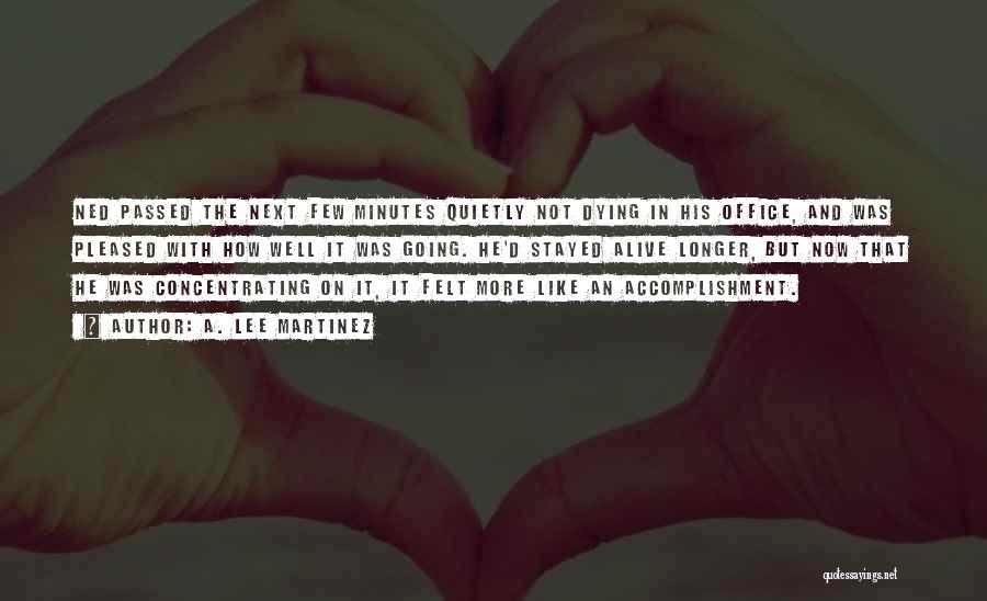 A. Lee Martinez Quotes 2138663 A. Lee Martinez Quotes 2138663
