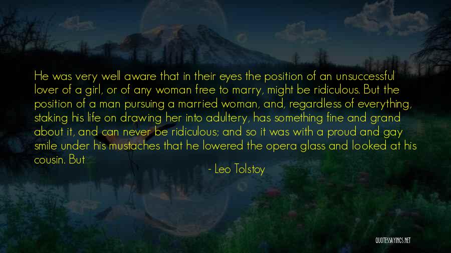 A Leo Woman Quotes By Leo Tolstoy