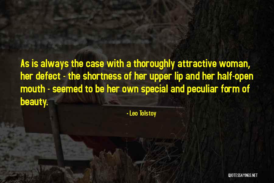 A Leo Woman Quotes By Leo Tolstoy