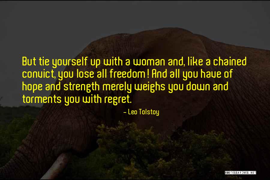 A Leo Woman Quotes By Leo Tolstoy