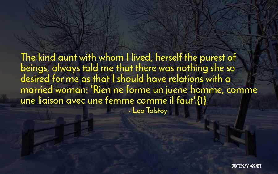 A Leo Woman Quotes By Leo Tolstoy