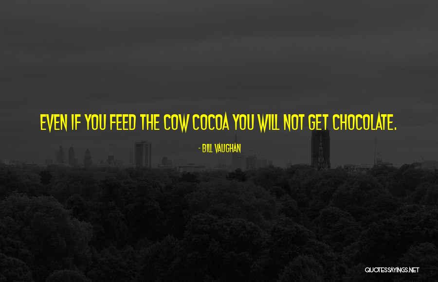 A Lesson Before Dying Hog Quotes By Bill Vaughan