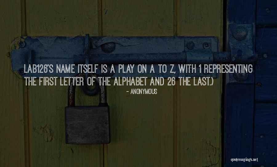 A Letter Name Quotes By Anonymous A Letter Name Quotes By Anonymous