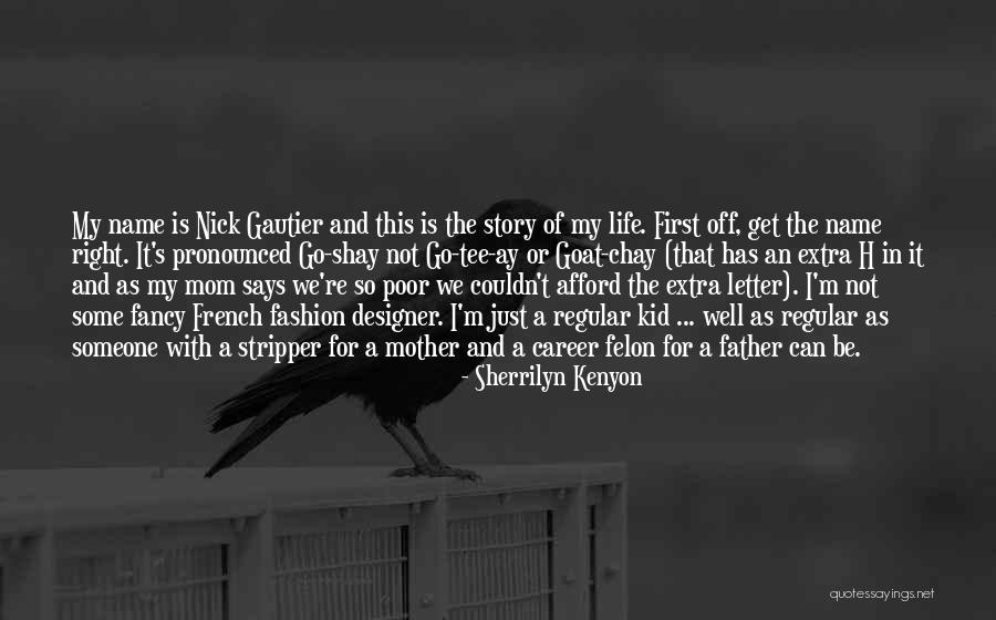 A Letter Name Quotes By Sherrilyn Kenyon A Letter Name Quotes By Sherrilyn Kenyon