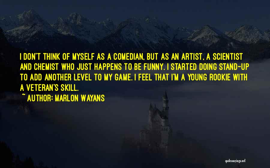 A Level Funny Quotes By Marlon Wayans