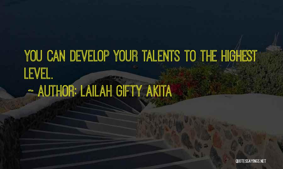 A Level Motivational Quotes By Lailah Gifty Akita