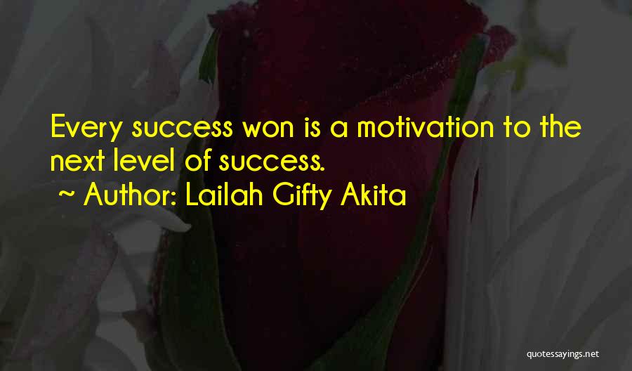 A Level Motivational Quotes By Lailah Gifty Akita