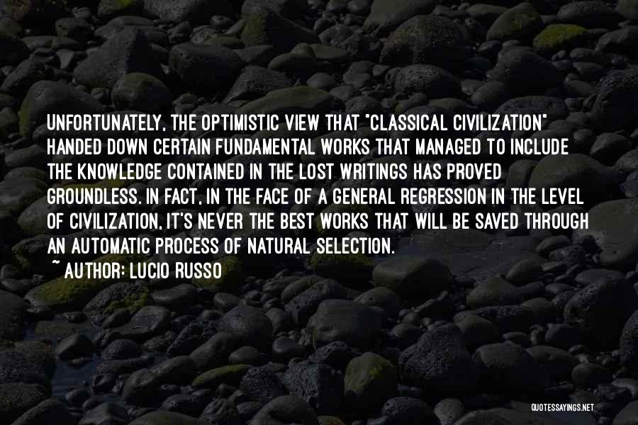 A Level Quotes By Lucio Russo