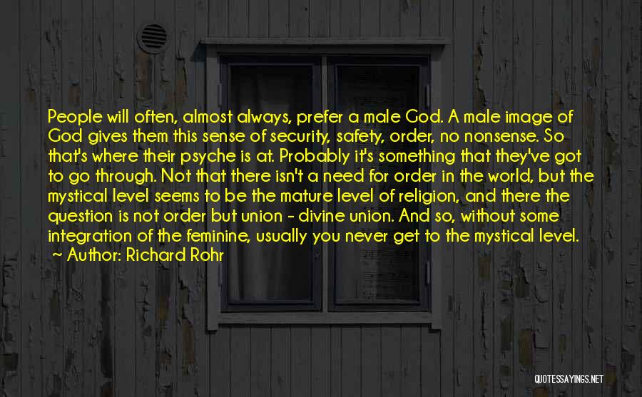 A Level Quotes By Richard Rohr