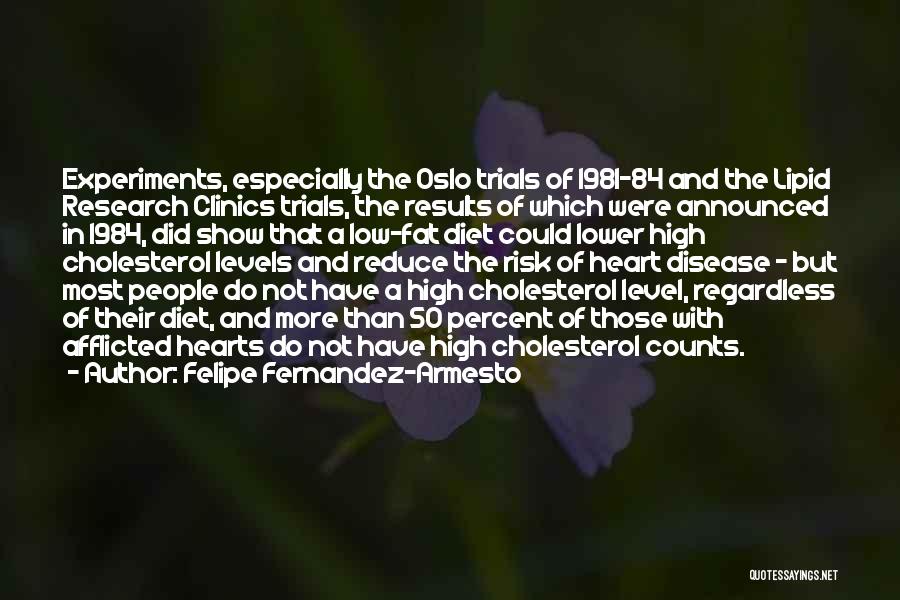 A Level Results Quotes By Felipe Fernandez-Armesto