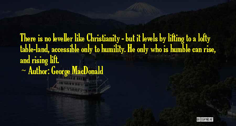 A Levels Quotes By George MacDonald