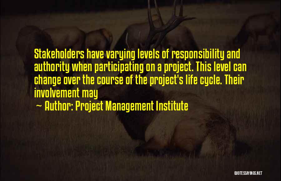 A Levels Quotes By Project Management Institute