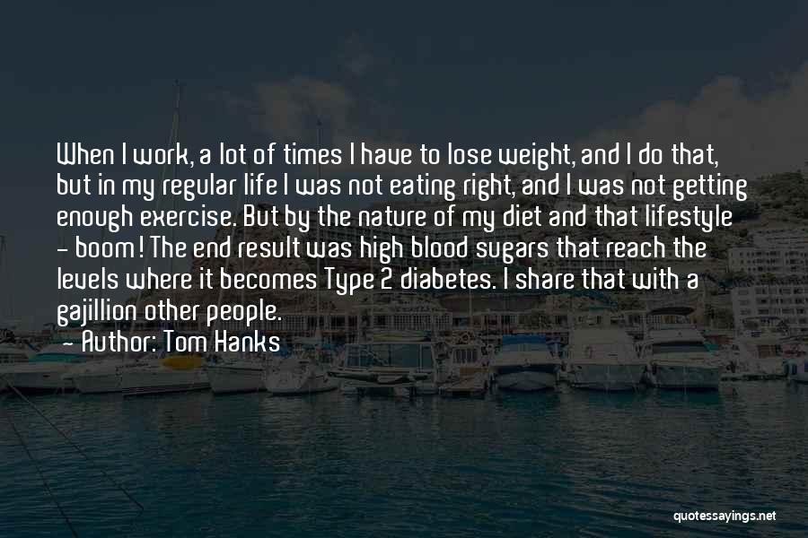 A Levels Quotes By Tom Hanks