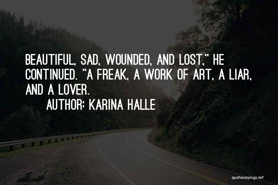 A Liar Lover Quotes By Karina Halle