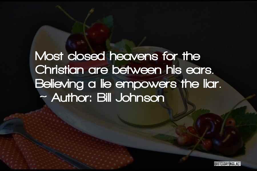 A Liar Quotes By Bill Johnson