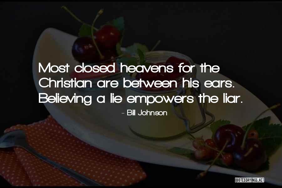 A Liar Quotes By Bill Johnson A Liar Quotes By Bill Johnson
