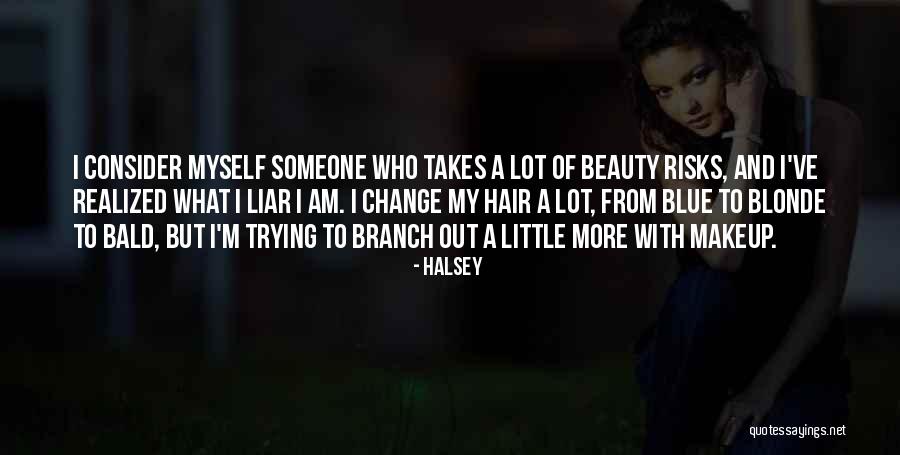 A Liar Quotes By Halsey A Liar Quotes By Halsey