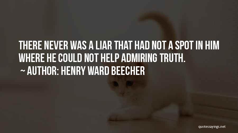 A Liar Quotes By Henry Ward Beecher