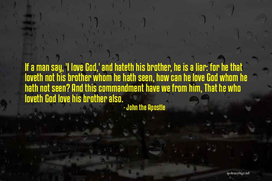 A Liar Quotes By John The Apostle A Liar Quotes By John The Apostle