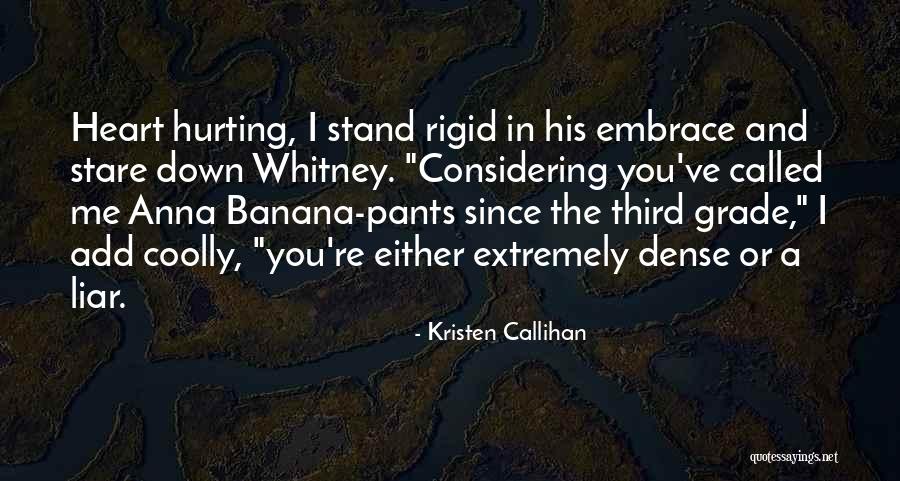 A Liar Quotes By Kristen Callihan A Liar Quotes By Kristen Callihan