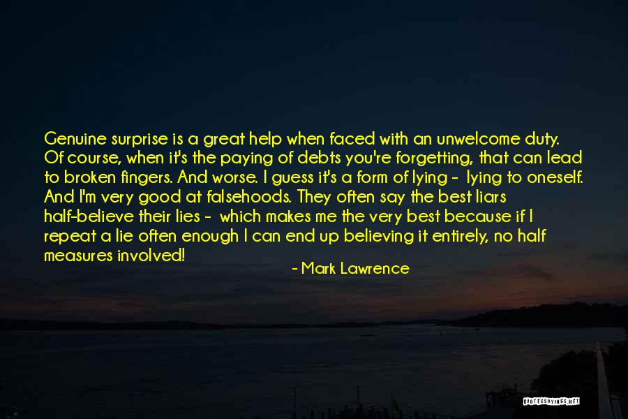 A Liar Quotes By Mark Lawrence