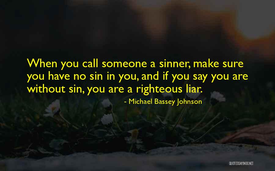 A Liar Quotes By Michael Bassey Johnson