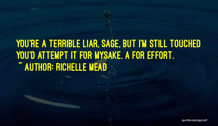 A Liar Quotes By Richelle Mead