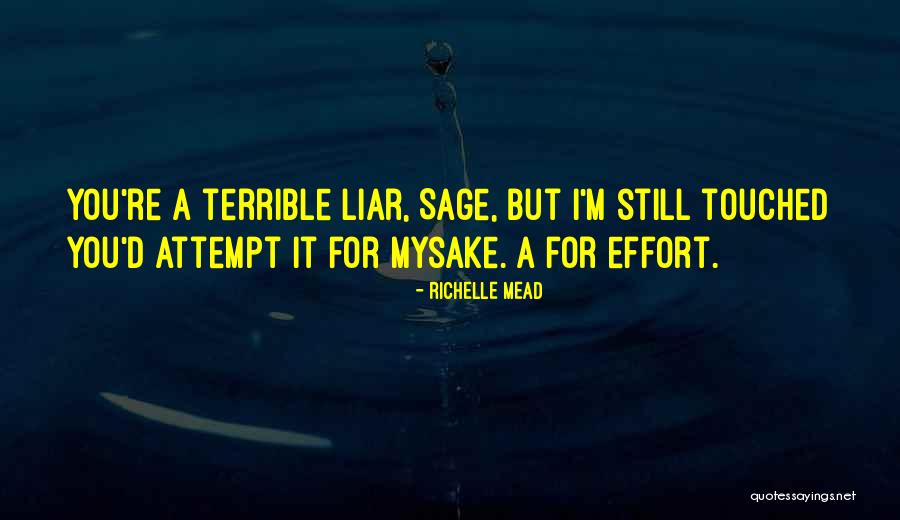 A Liar Quotes By Richelle Mead A Liar Quotes By Richelle Mead
