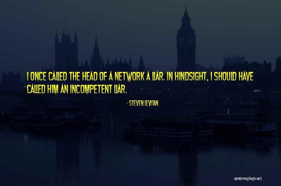 A Liar Quotes By Steven Levitan A Liar Quotes By Steven Levitan