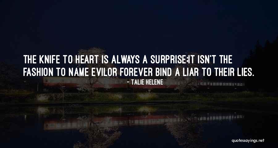 A Liar Quotes By Talie Helene A Liar Quotes By Talie Helene