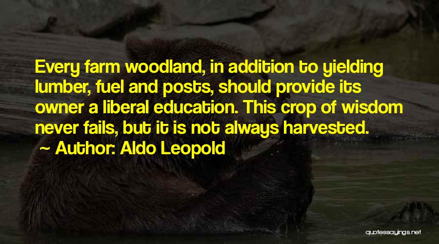 A Liberal Education Quotes By Aldo Leopold