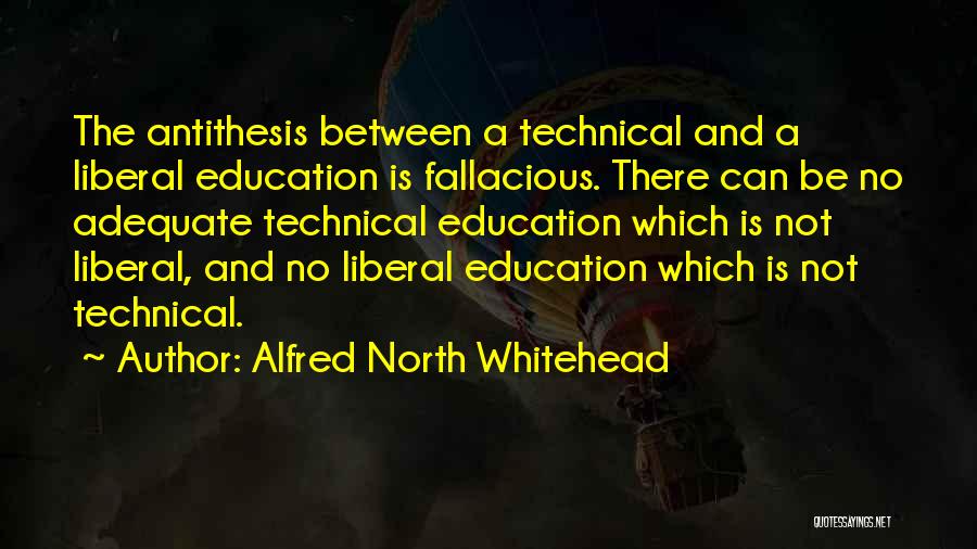 A Liberal Education Quotes By Alfred North Whitehead