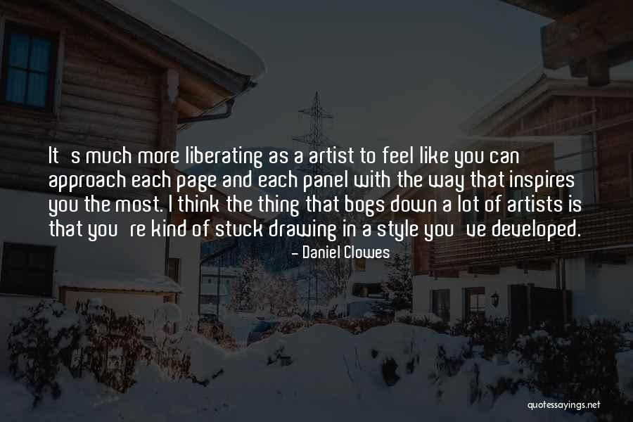 A Liberating Approach Quotes By Daniel Clowes A Liberating Approach Quotes By Daniel Clowes