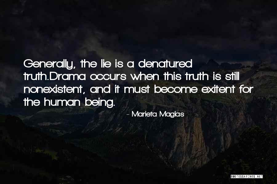 A Lie Is Still A Lie Quotes By Marieta Maglas A Lie Is Still A Lie Quotes By Marieta Maglas