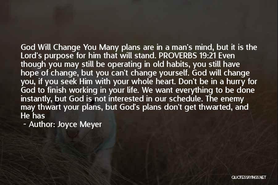 A Life Change Quotes By Joyce Meyer