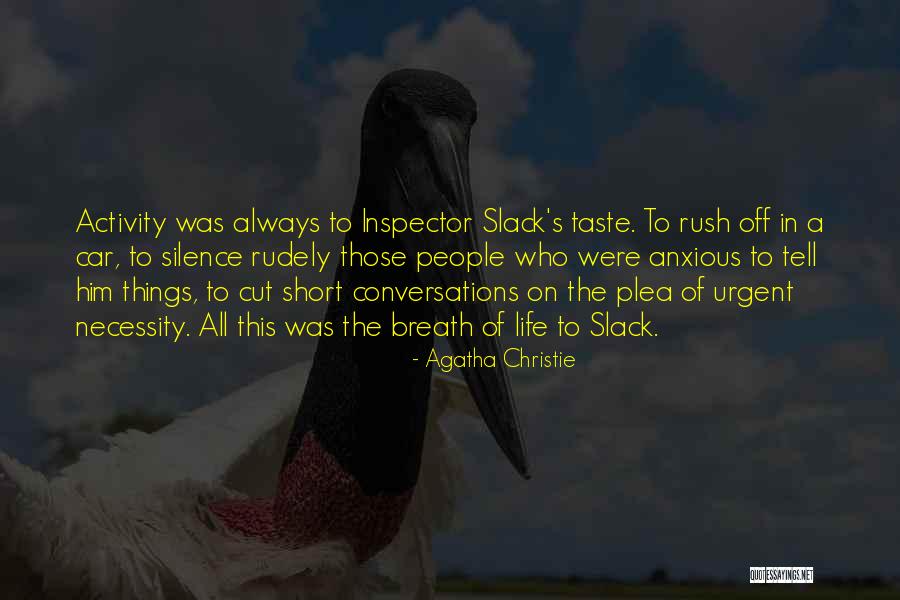 A Life Cut Too Short Quotes By Agatha Christie