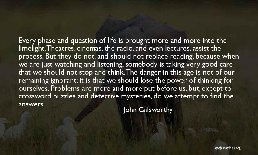 A Life Cut Too Short Quotes By John Galsworthy